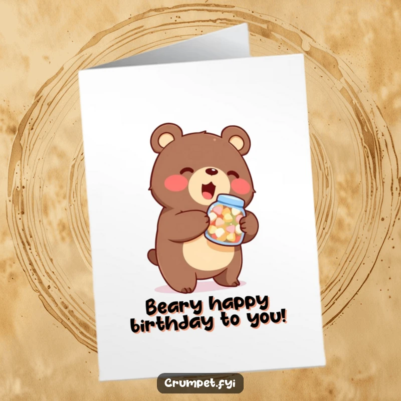 Funny Free Printable Birthday Card: Stout bear enthusiastically holding a tiny jar of sweets, ready for birthday fun.