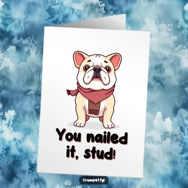 Funny Free Printable Congratulations Card: Proud Bulldog wearing a Scarf Stands Tall, Congratulating Success