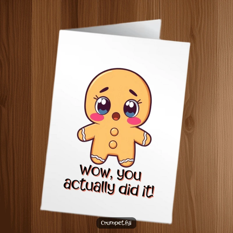 Funny Free Printable Congratulations Card: Gingerbread man character with wide, shocked eyes, mouths agape in surprise at incredible news.