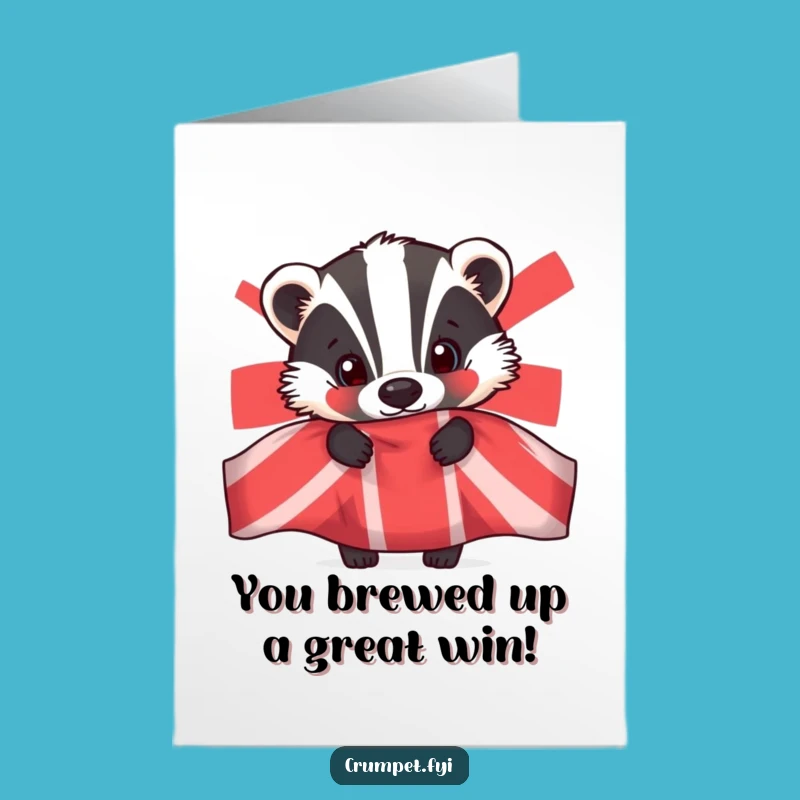 Free Printable Badger Teapot Congratulations Card - Funny Downloadable Surprise!