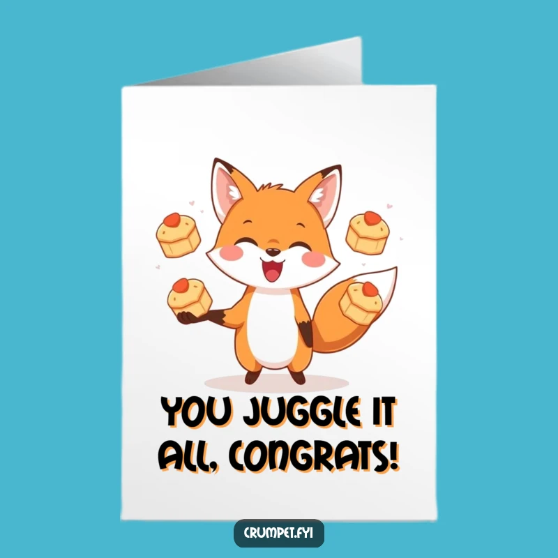 Free Printable Congratulations Card: Fox Juggling Scones - Downloadable Triumphs!
