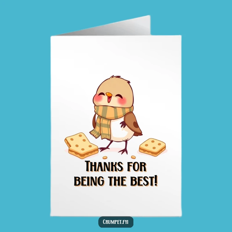 Free Printable Thank You Card: Robin Biscuit Thanks, Scarf Humor, Gratitude