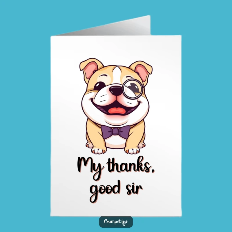 Free Printable Thank You Card: Bulldog's Gratitude, A Humorous Downloadable Gift